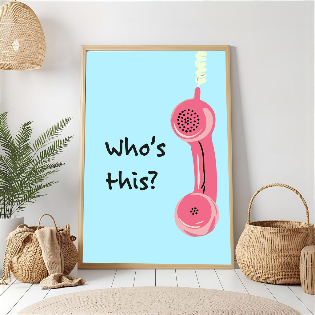 Print "WHO'S THIS"