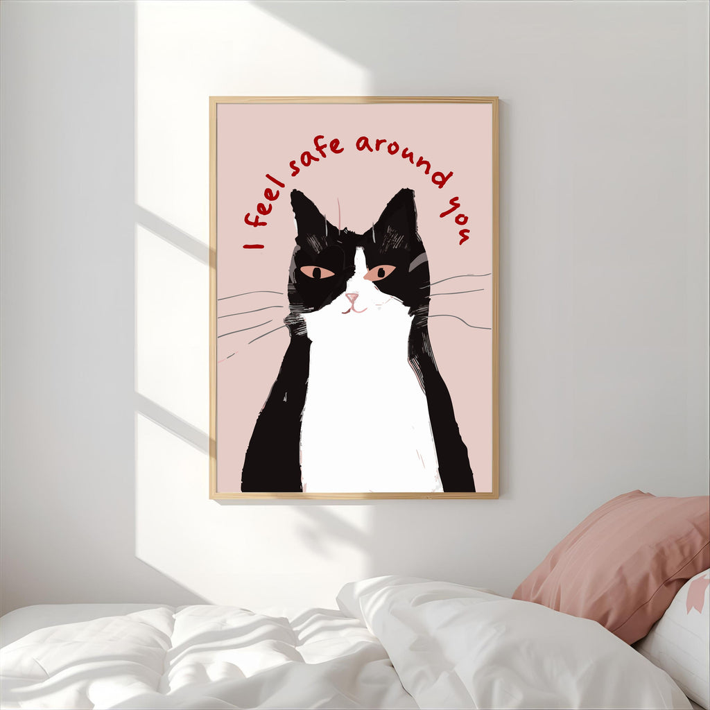 Print "I FEEL SAVE AROUND YOU"