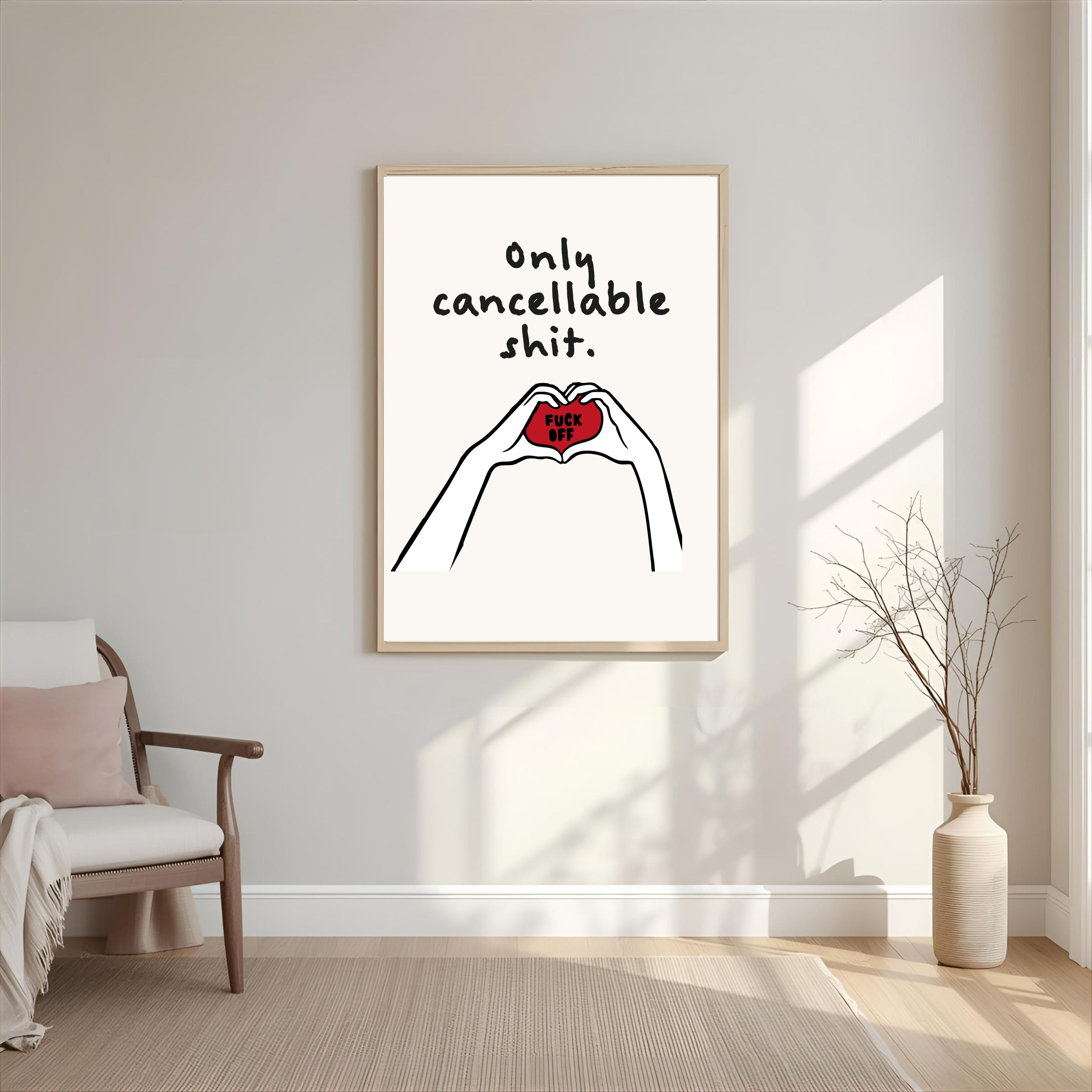 Print "ONLY CANCELLABLE SHIT"