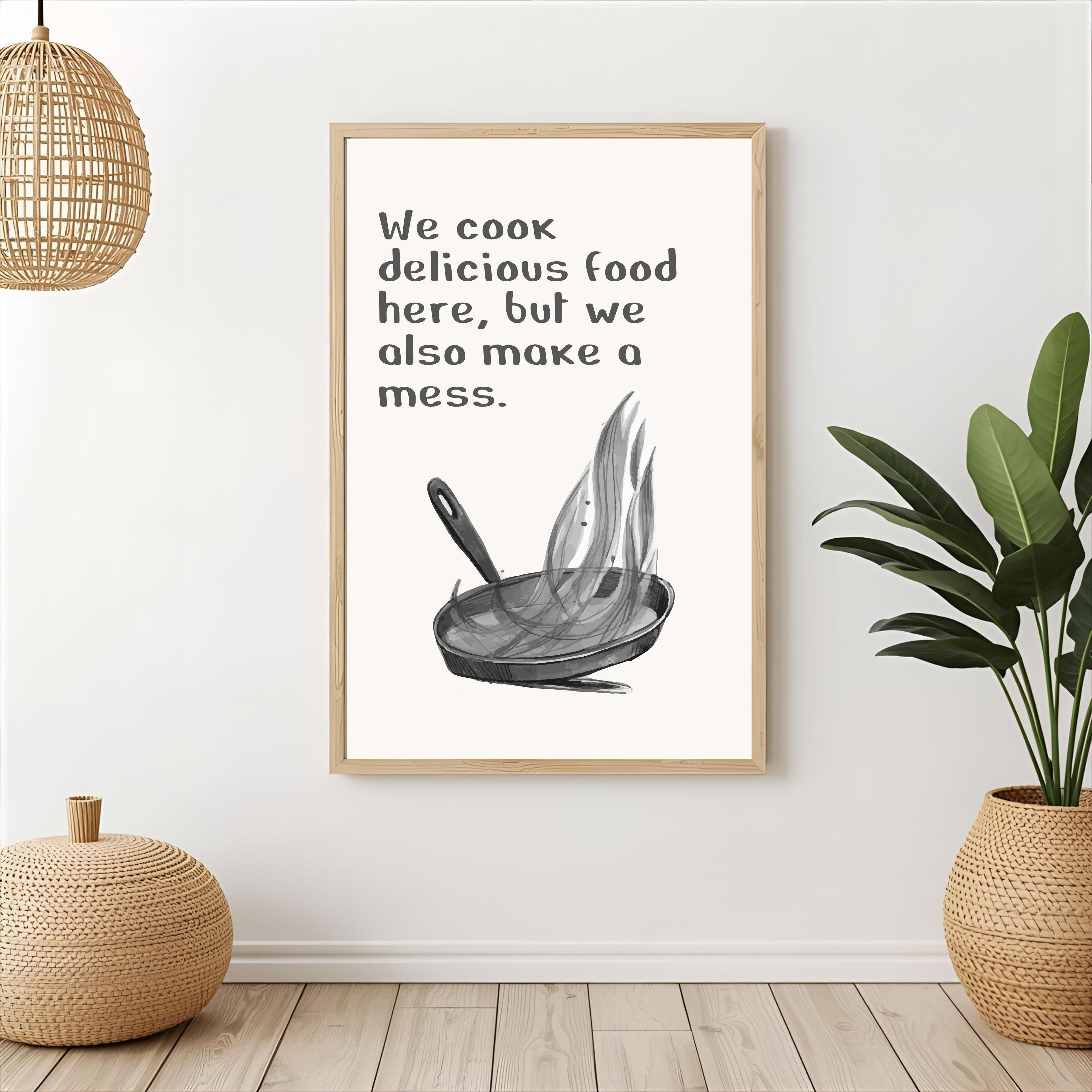 Print "WE COOK DELICIOUS FOOD HERE"